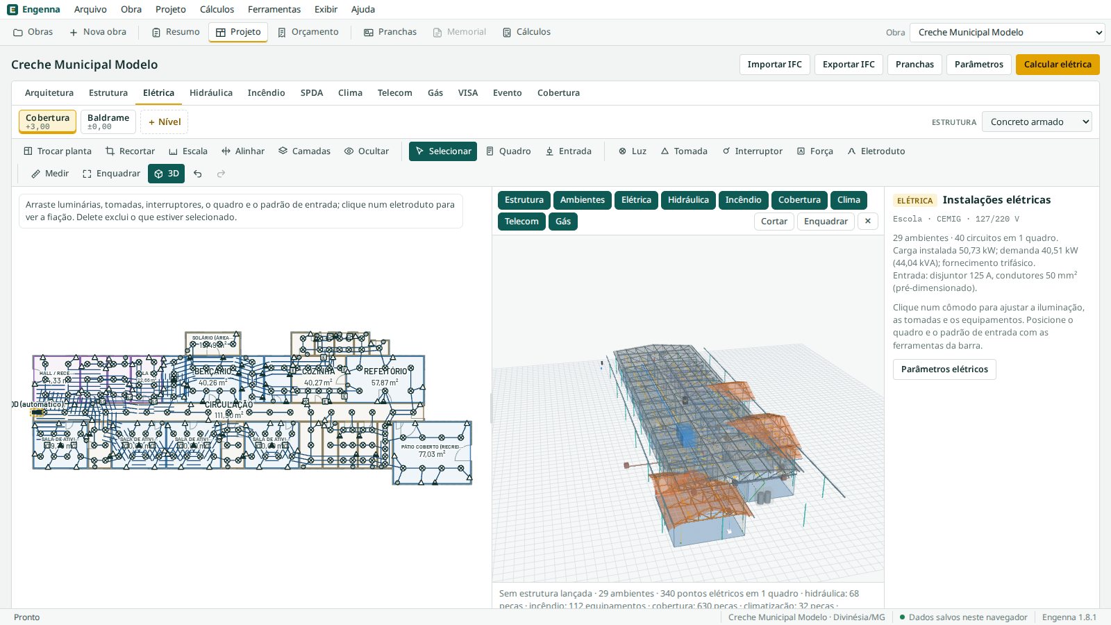 Tela do Engenna com a planta da creche e o modelo 3D com cobertura, elétrica, hidráulica e incêndio